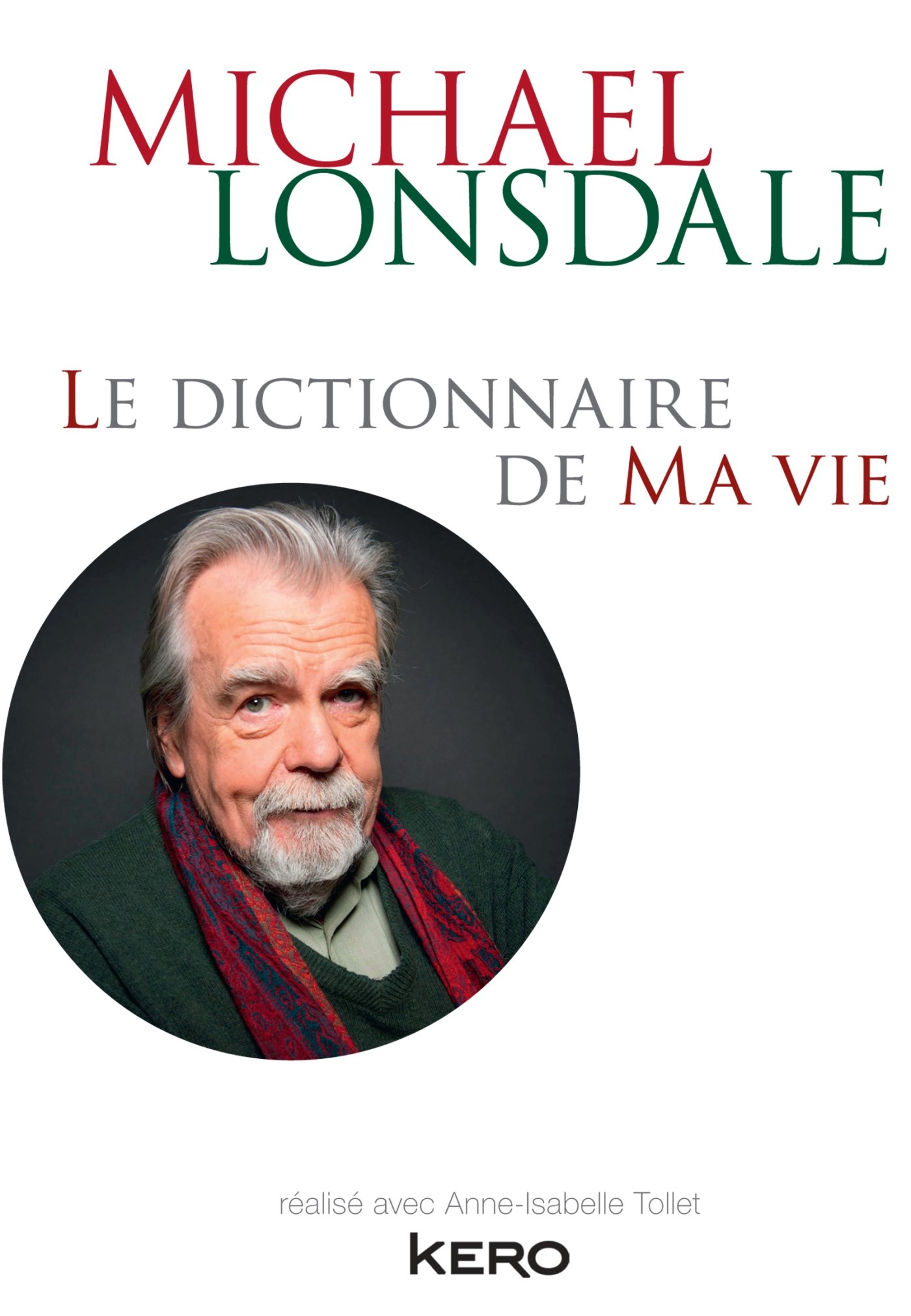 Le Dictionnaire De Ma Vie Michael Lonsdale Amazon Co Uk Lonsdale Michael Books