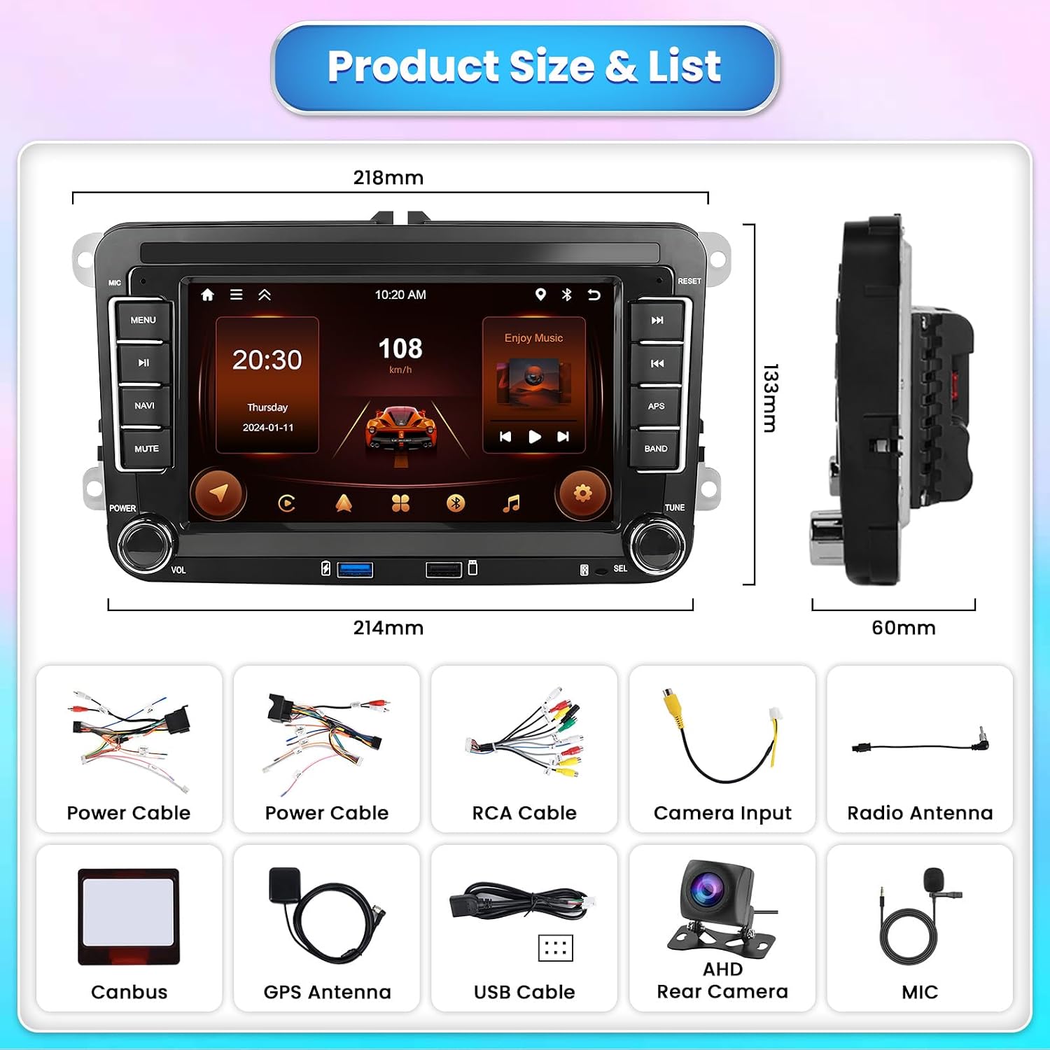 Product size and list of components including the head unit dimensions, power cables, RCA cable, camera input, radio antenna, Canbus, GPS antenna, USB cable, AHD rear camera, and microphone.