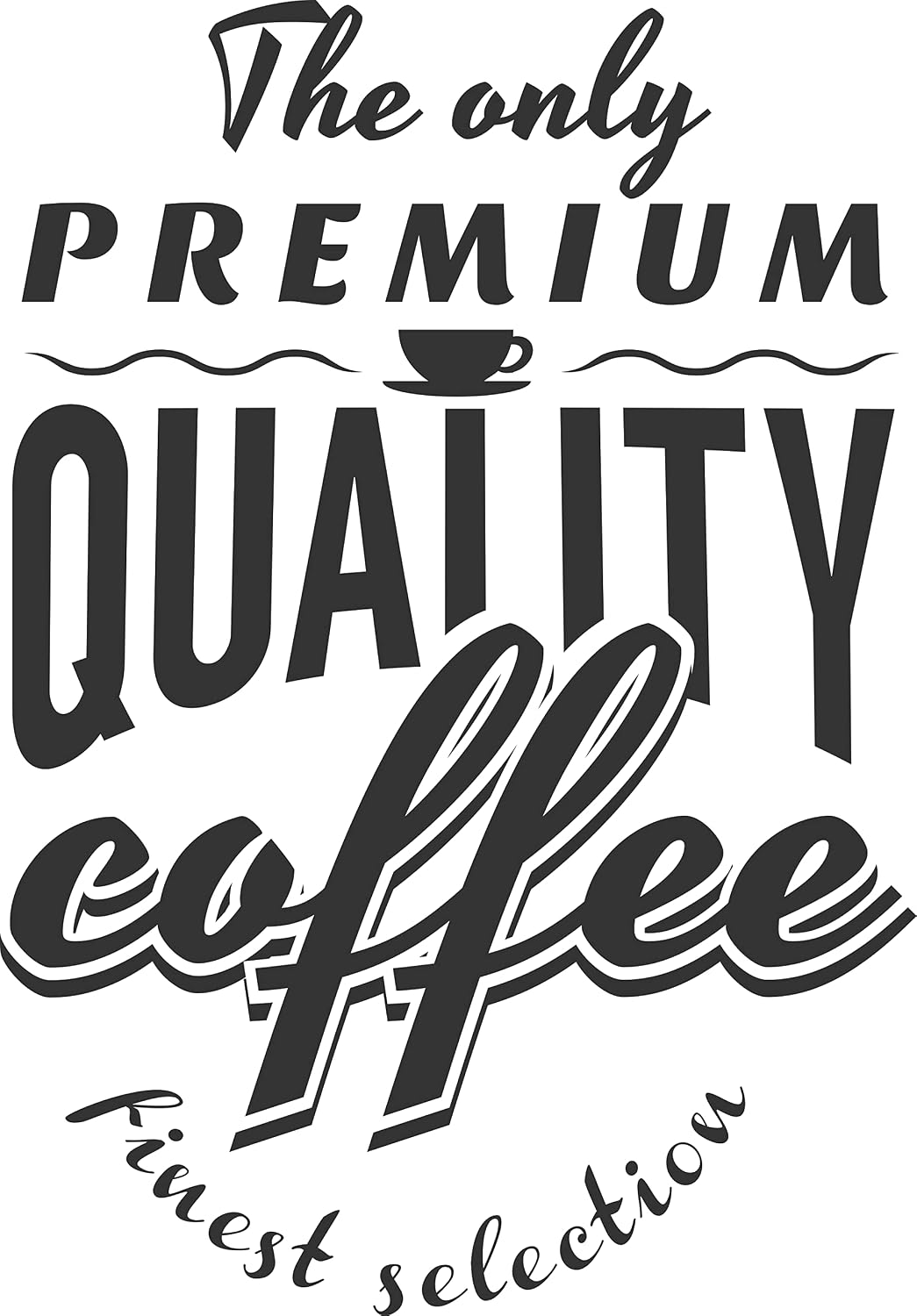 Infusion The Only Premium Quality Coffee Finest Selection Rubber Stamp, 6 X 5'' Wood Stamp