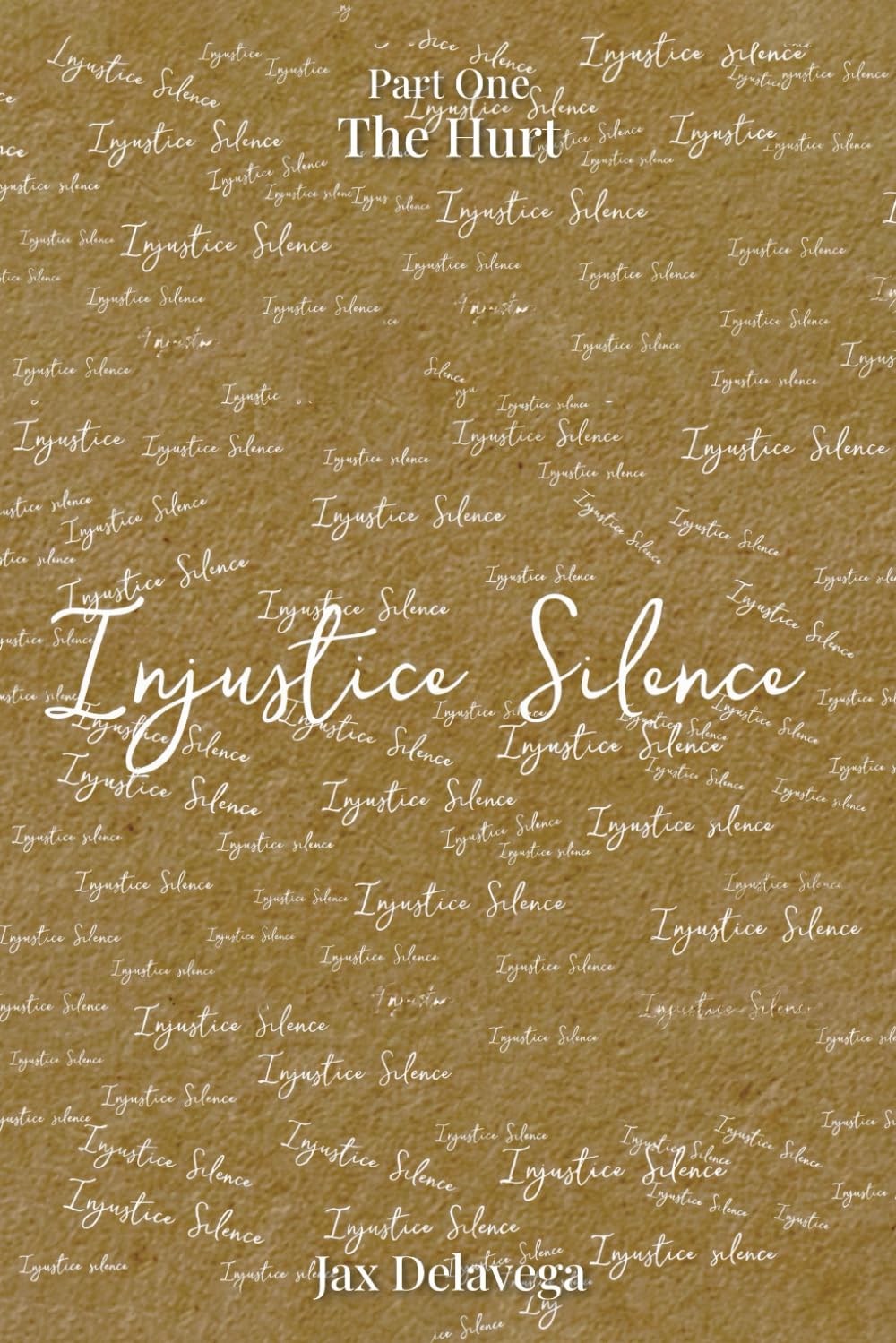 Injustice Silence: Part One The Hurt