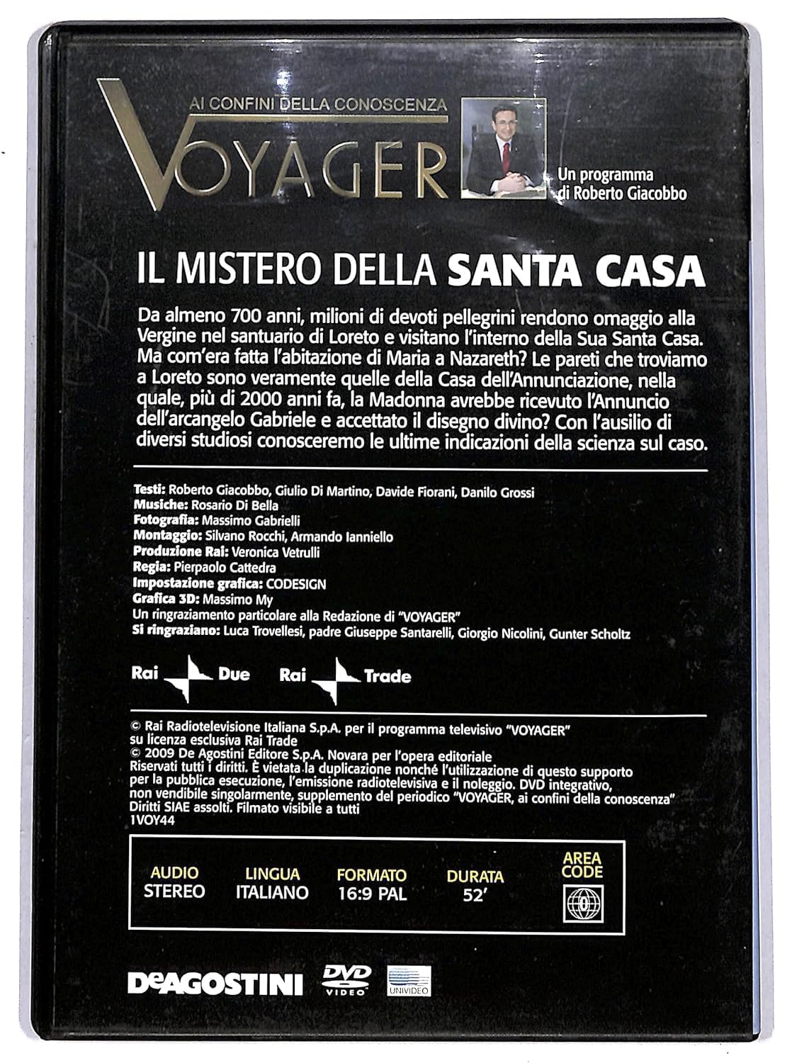 Voyager - Il Mistero della Santa Casa