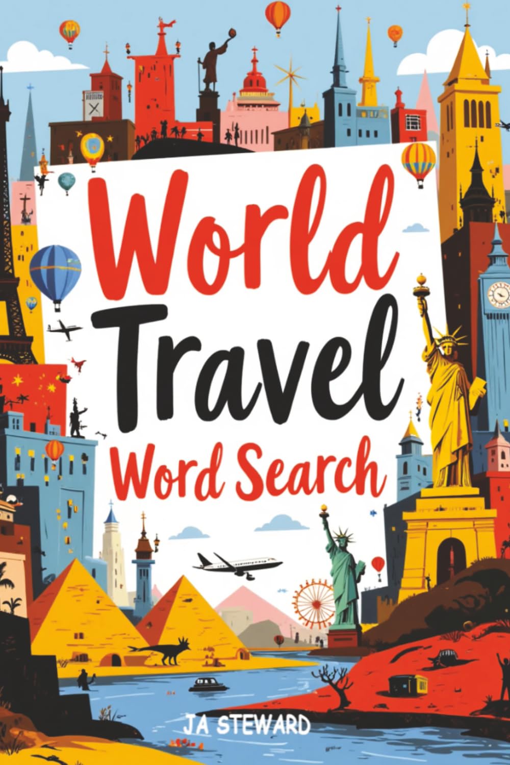 World Travel Word Search: Explore Countries, Landmarks, Cultures, and Geography Through Fun & Challenging Puzzles