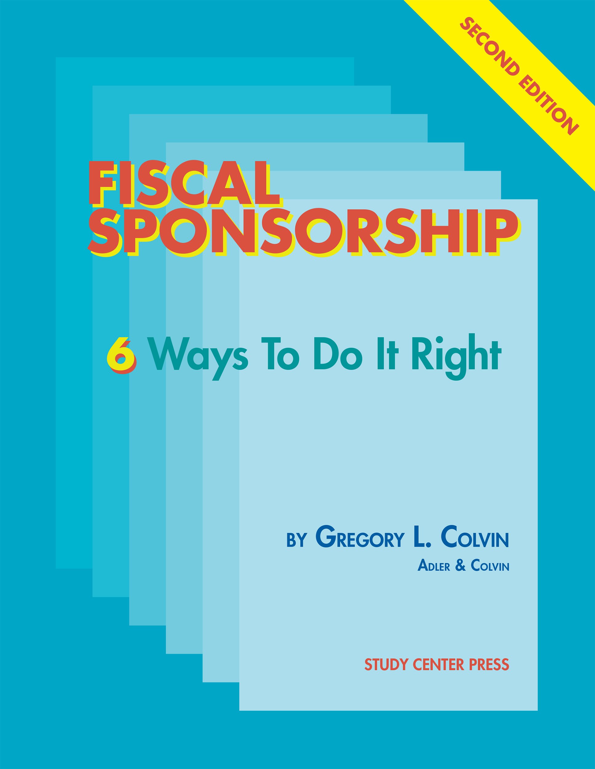 Fiscal Sponsorship 6 Ways To Do It Right