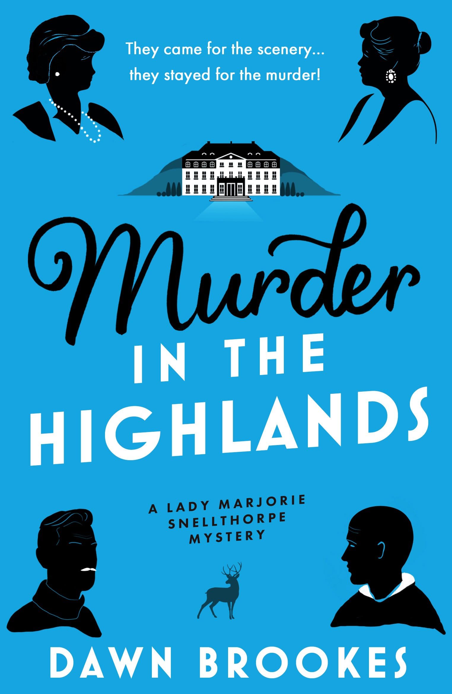 Murder in the Highlands: 2 (A Lady Marjorie Snellthorpe Mystery)