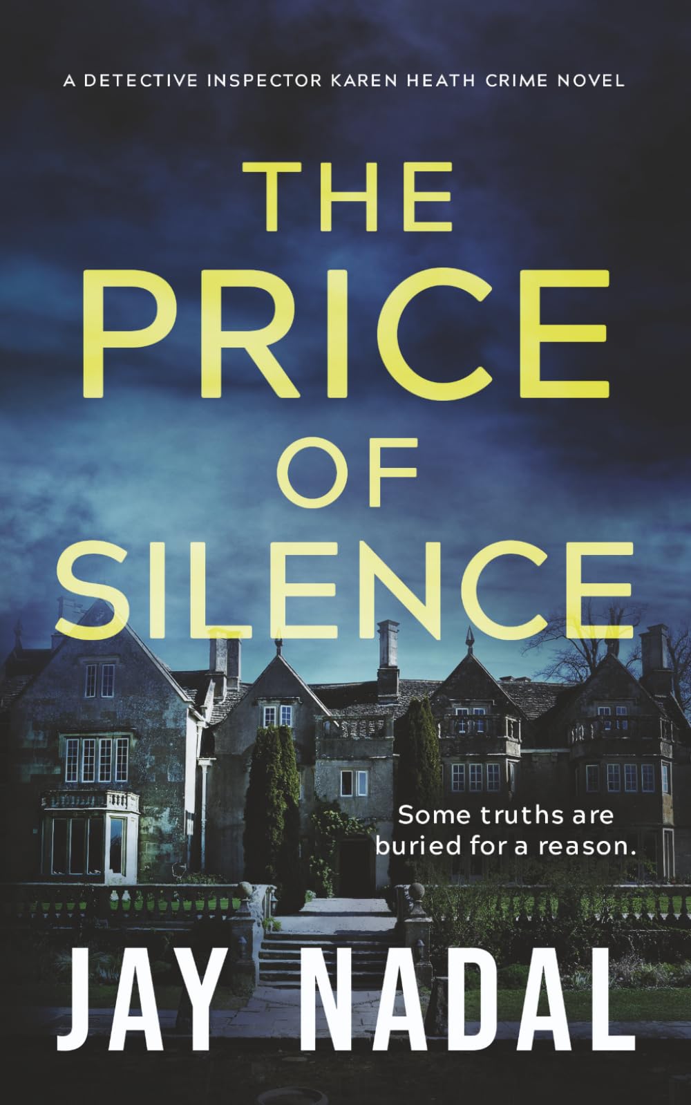 The Price of Silence: A DI Karen Heath Yorkshire Crime Thriller (DI Karen Heath Crime)