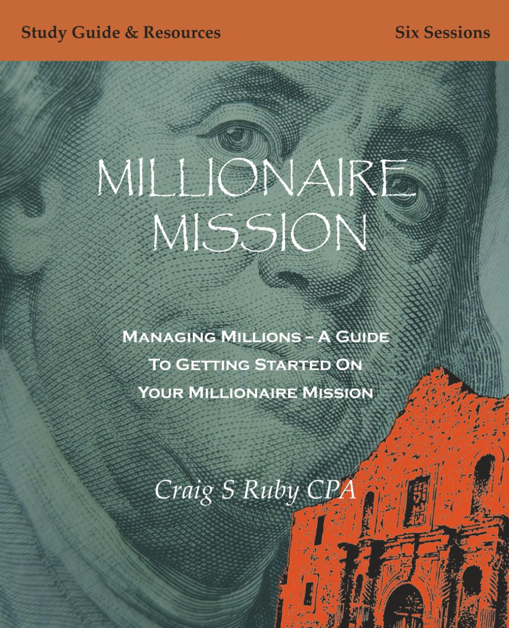 MILLIONAIRE MISSION: Managing Millions -- A Guide To Getting Started On Your Millionaire Mission