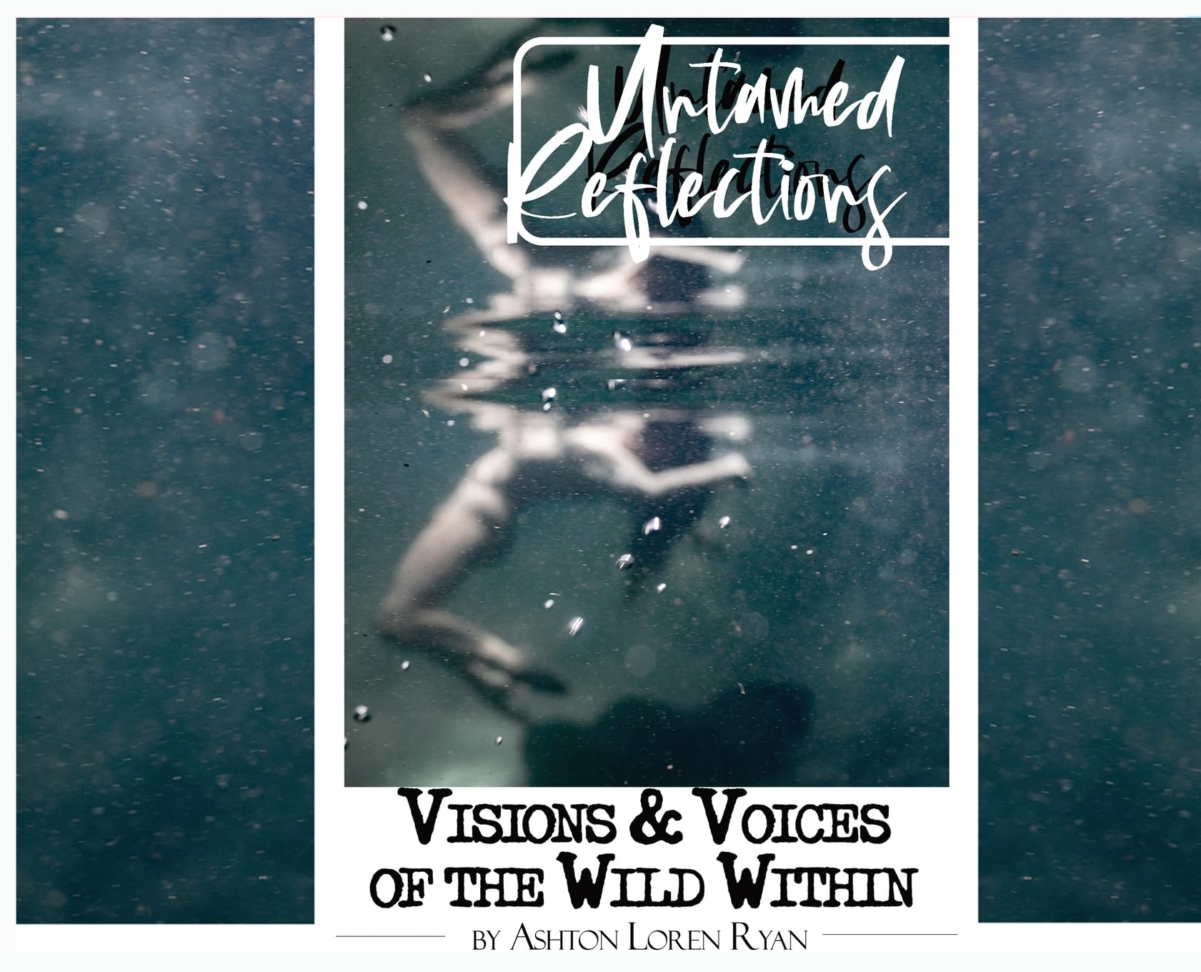 Untamed Reflections