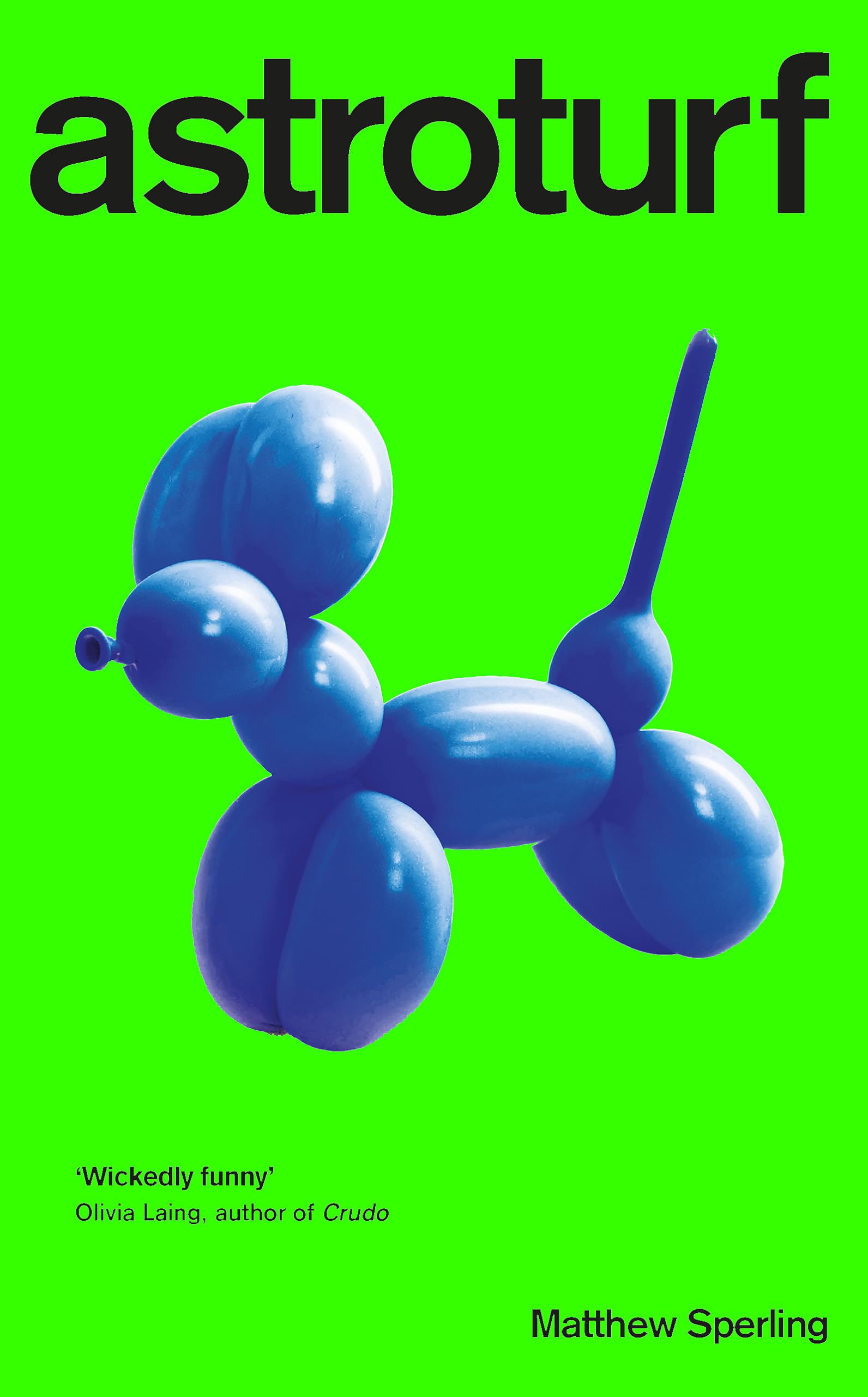 Astroturf by Matthew Sperling - 9781787471146