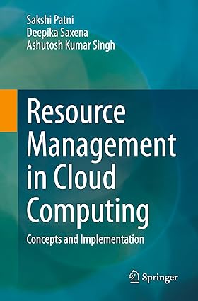 Resource Management in Cloud Computing:Concepts and Implementation