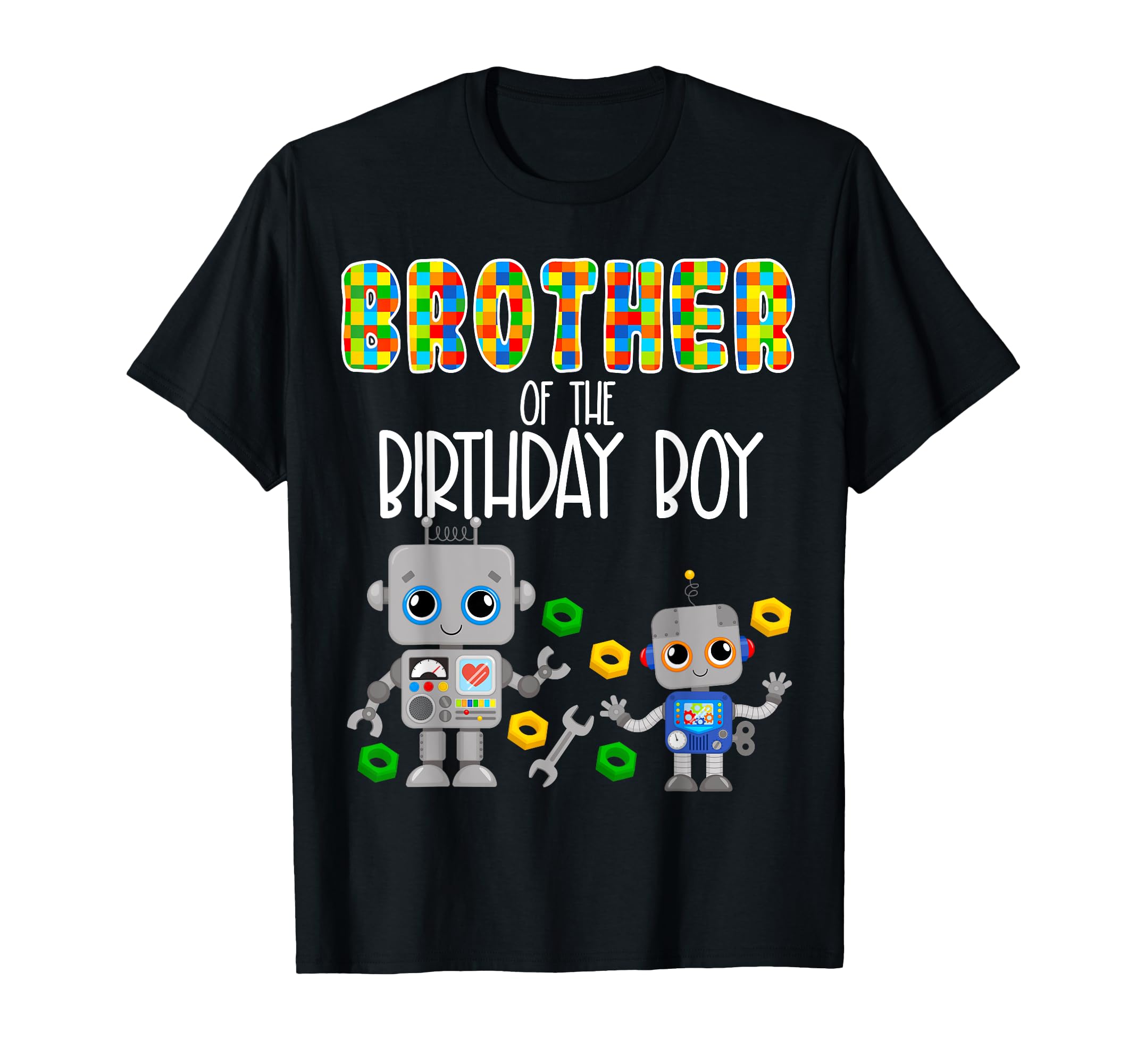 Brother of the Birthday Boy Robots Party Robotics Birthday T-Shirt