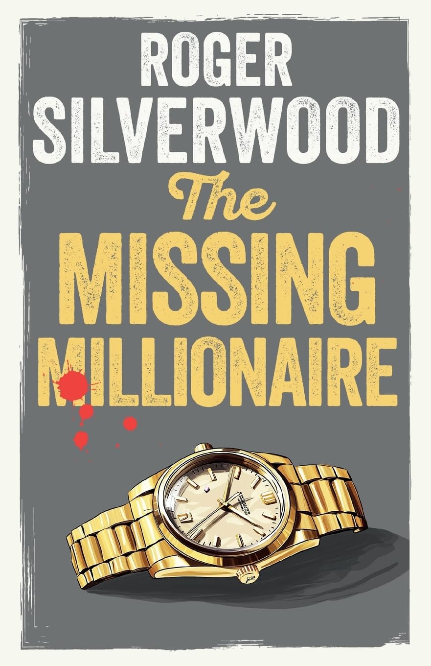 The Missing Millionaire: 8 (Yorkshire Murder Mysteries)