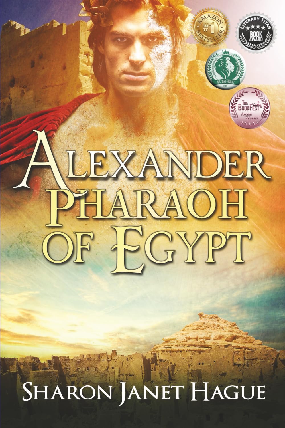 Alexander, Pharaoh of Egypt: 4 (Ancient Egypt)