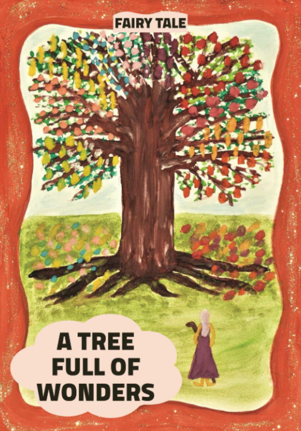 A TREE FULL OF WONDERS: Fairy Tales from Distant Stars (Fairy Tales ...