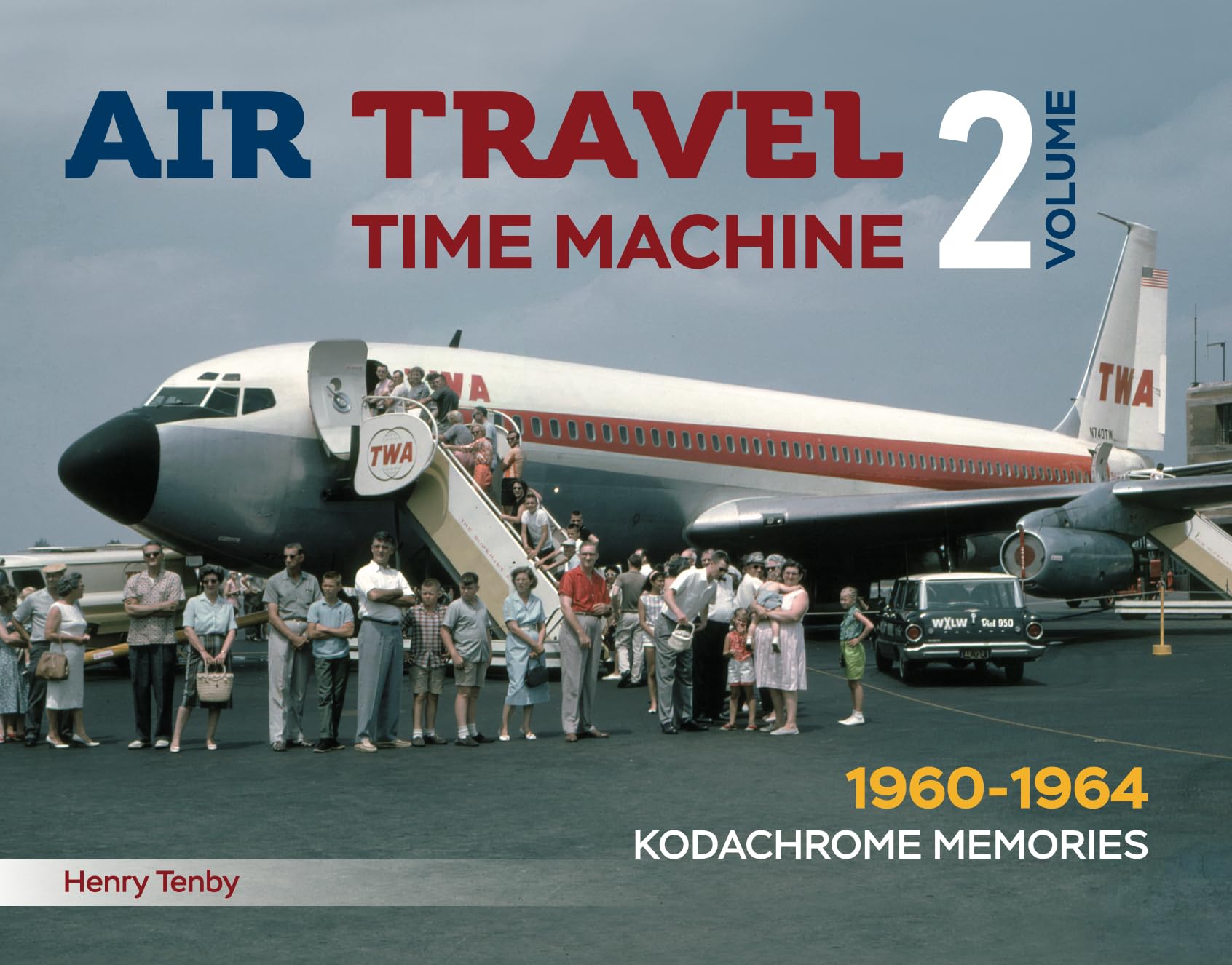 "Title: Air Travel Time Machine Volume 2. 1960 – 1964 Kodachrome Memories" (Air Travel Time Machine - Kodachrome Memories)