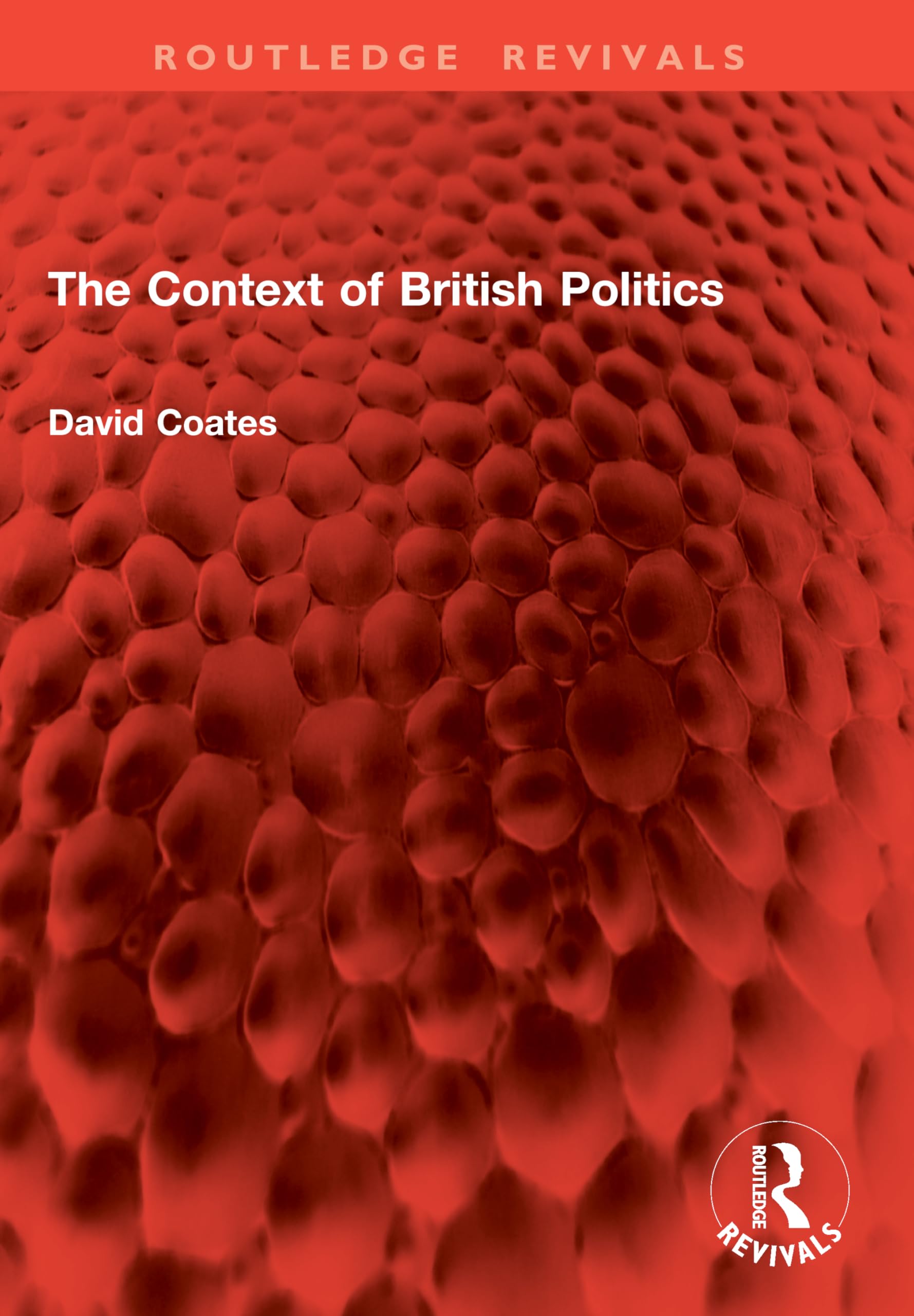 The Context of British Politics (Routledge Revivals)