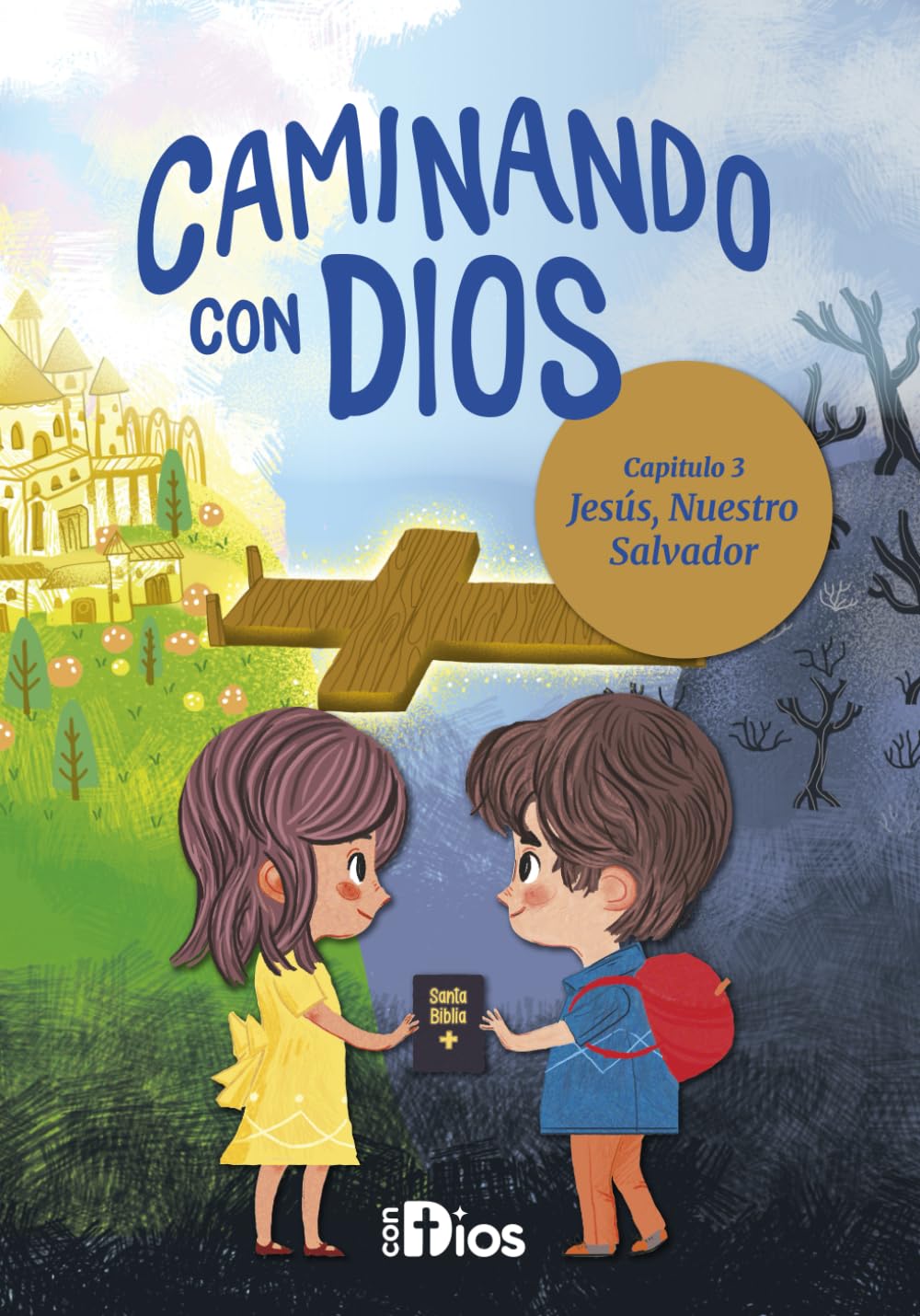 Caminando con Dios: Jesús, Nuestro Salvador: Devocional para niños sobre la cruz y el regalo de la salvación