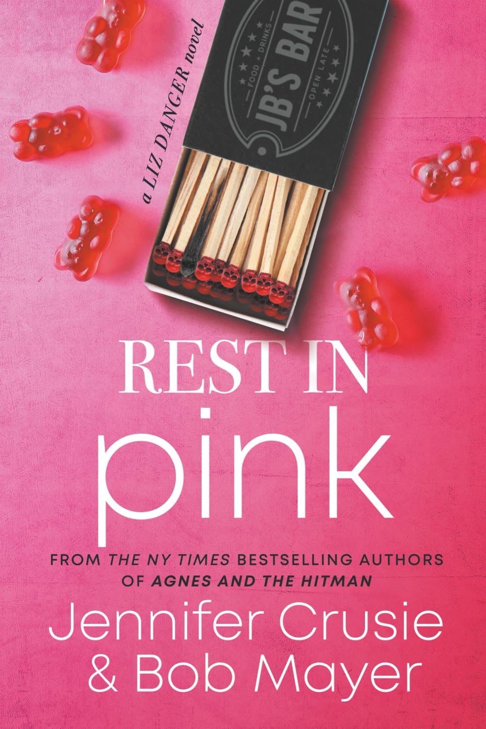 Rest In Pink: A Liz Danger Novel (The Liz Danger Series)