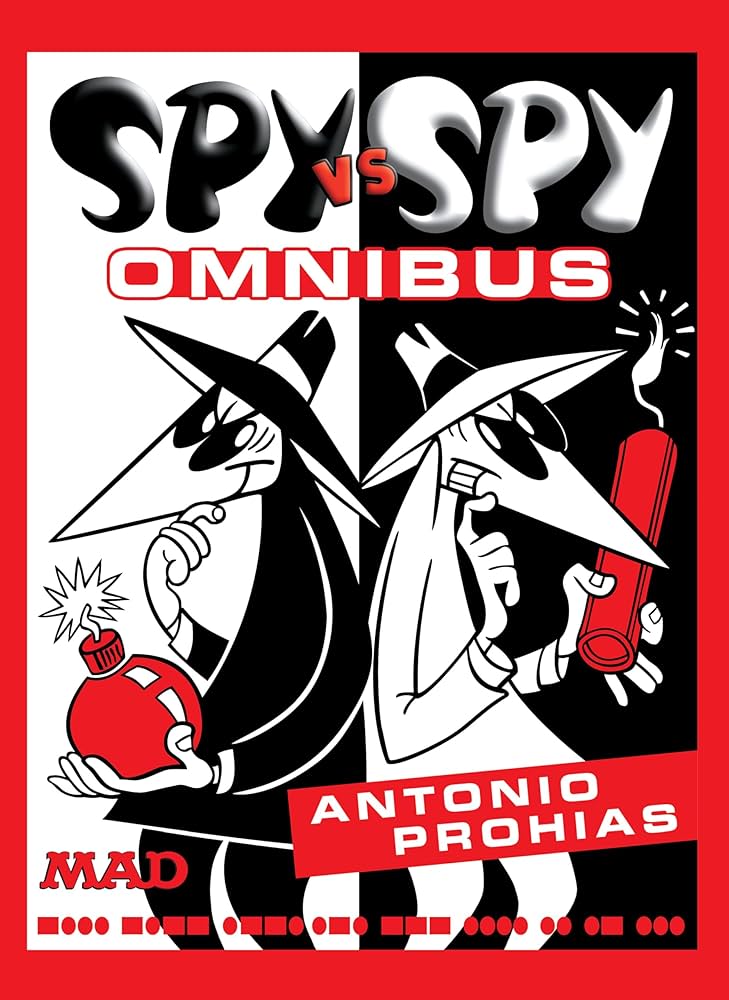 コミック★Spy vs. Spy（スパイ・バーサス・スパイ） Spy vs. Spy Omnibus (New Edition): Prohias, Antonio, Prohias