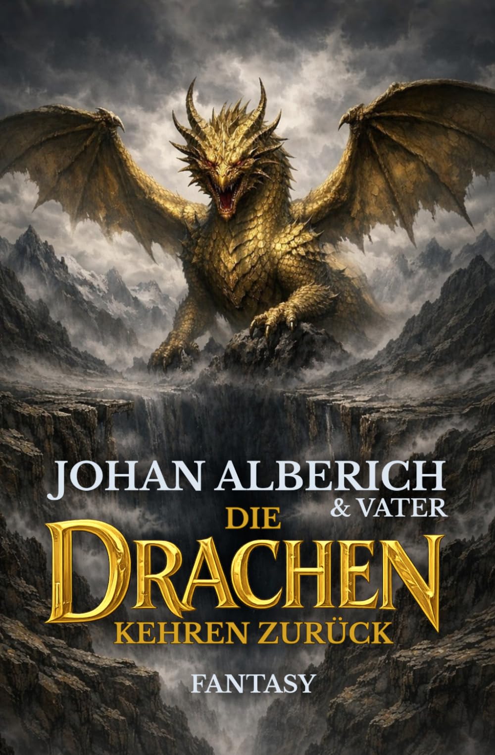 Die Drachen kehren zurück: Fantasy