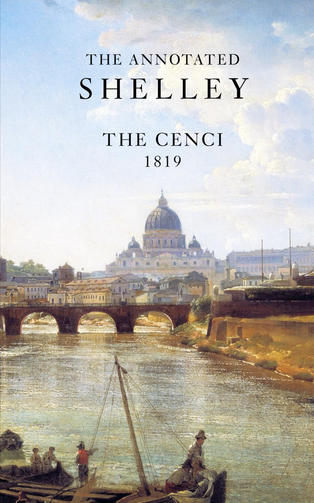 The Annotated Shelley: The Cenci (Shelley for Students)
