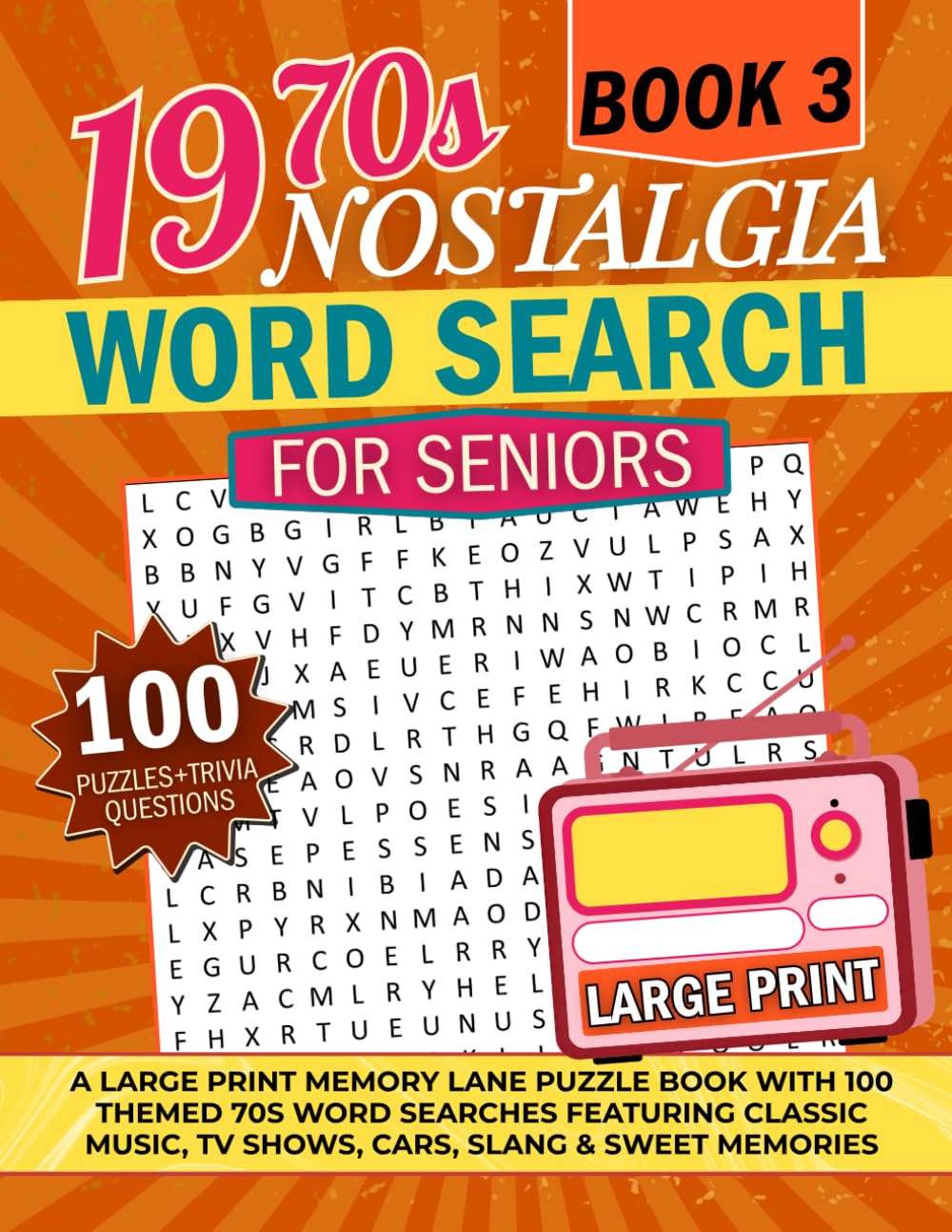 1970s Nostalgia Word Search for Seniors: 100 THEMED 1970S WORD SEARCHES FEATURING CLASSIC MUSIC, TV SHOWS, CARS, & Slang (Memory Lane Nostalgia Word Search for Seniors)