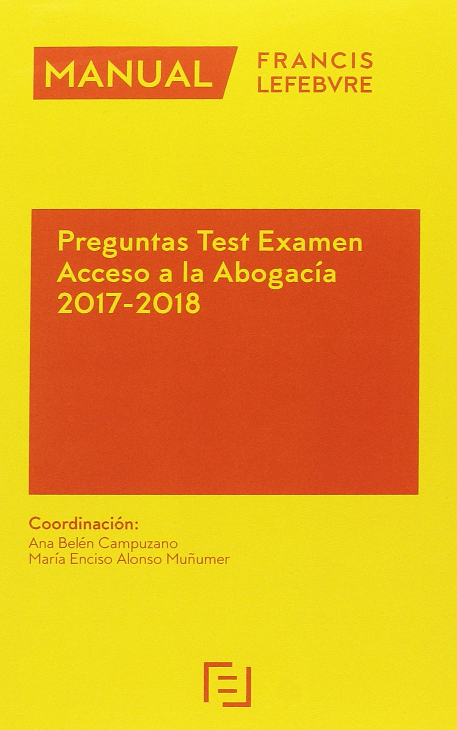 Pack Memento Ejercicio Profesional de la Abogacía 2018 + Manual Preguntas Test Examen Acceso a la Abogacía 2017-2018 (SIN COLECCION)