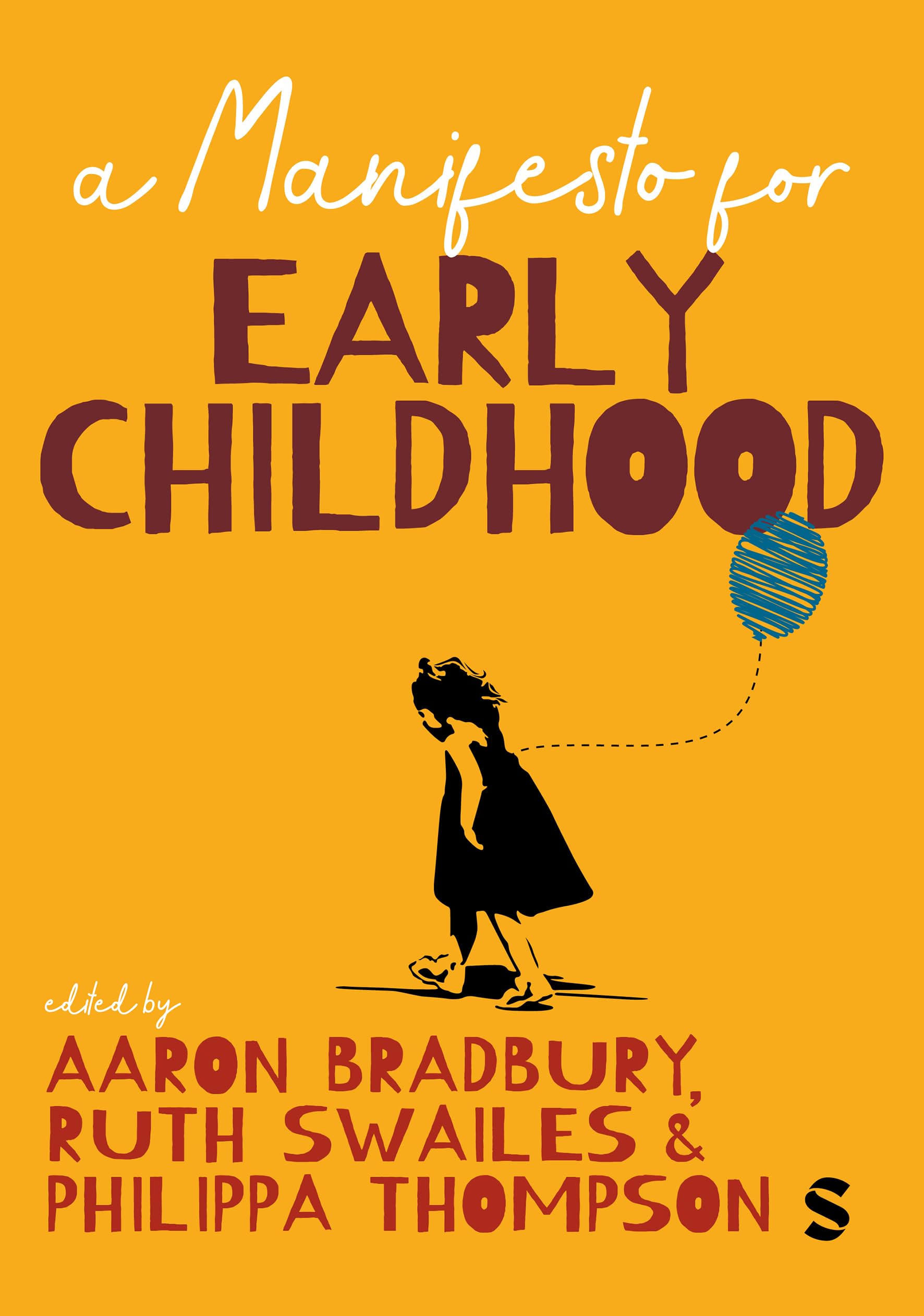 A Manifesto for Early Childhood (Paperback Book)