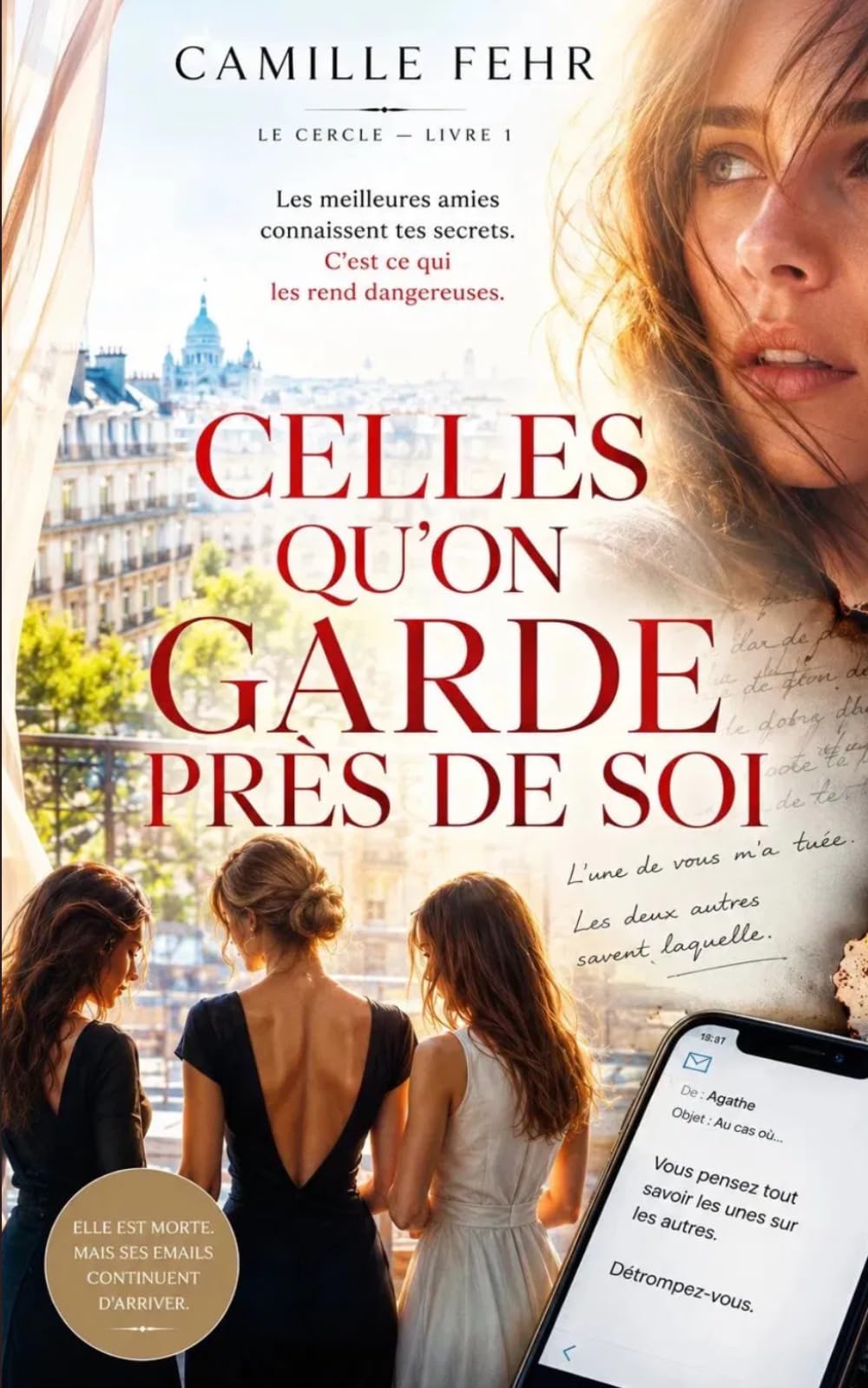 Celles qu'on garde près de soi: Un thriller psychologique à suspense