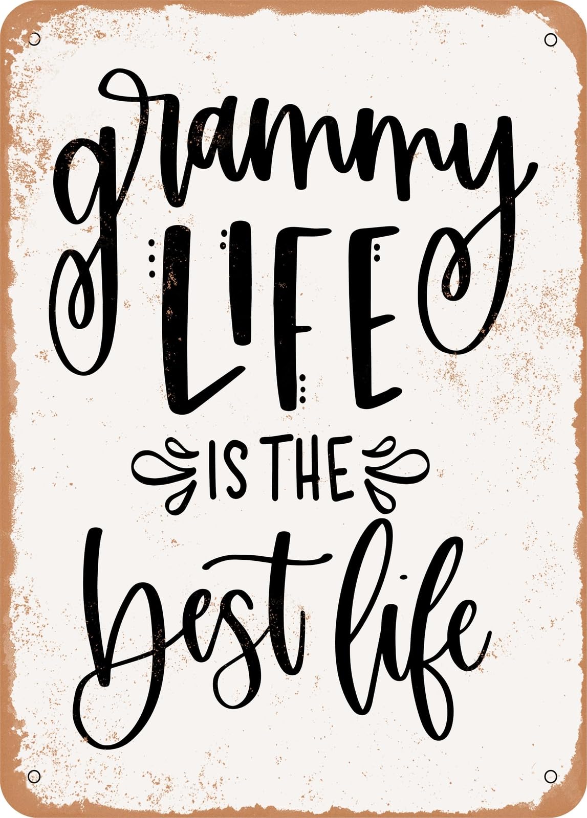 Miaomansenstore Metal Sign - Grammy Life Is The Best Life - Vintage Rusty Look Home Decor