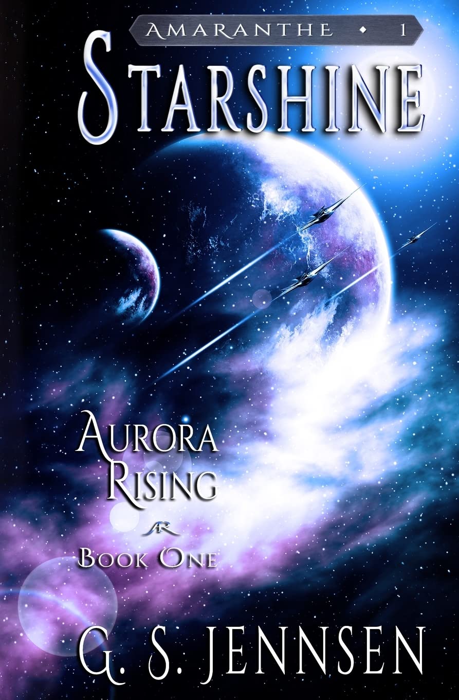Starshine: Aurora Rising Book One: 1 (Amaranthe) Paperback – Import, 18 November 2016