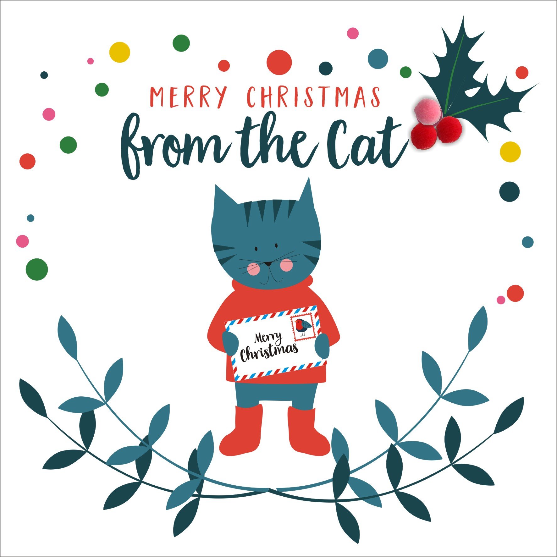 Claire Giles Greeting Cards, Happy Christmas Card, from The Cat, Laurel Design Xmas Greeting Card, Embellished with Colourful Pompoms