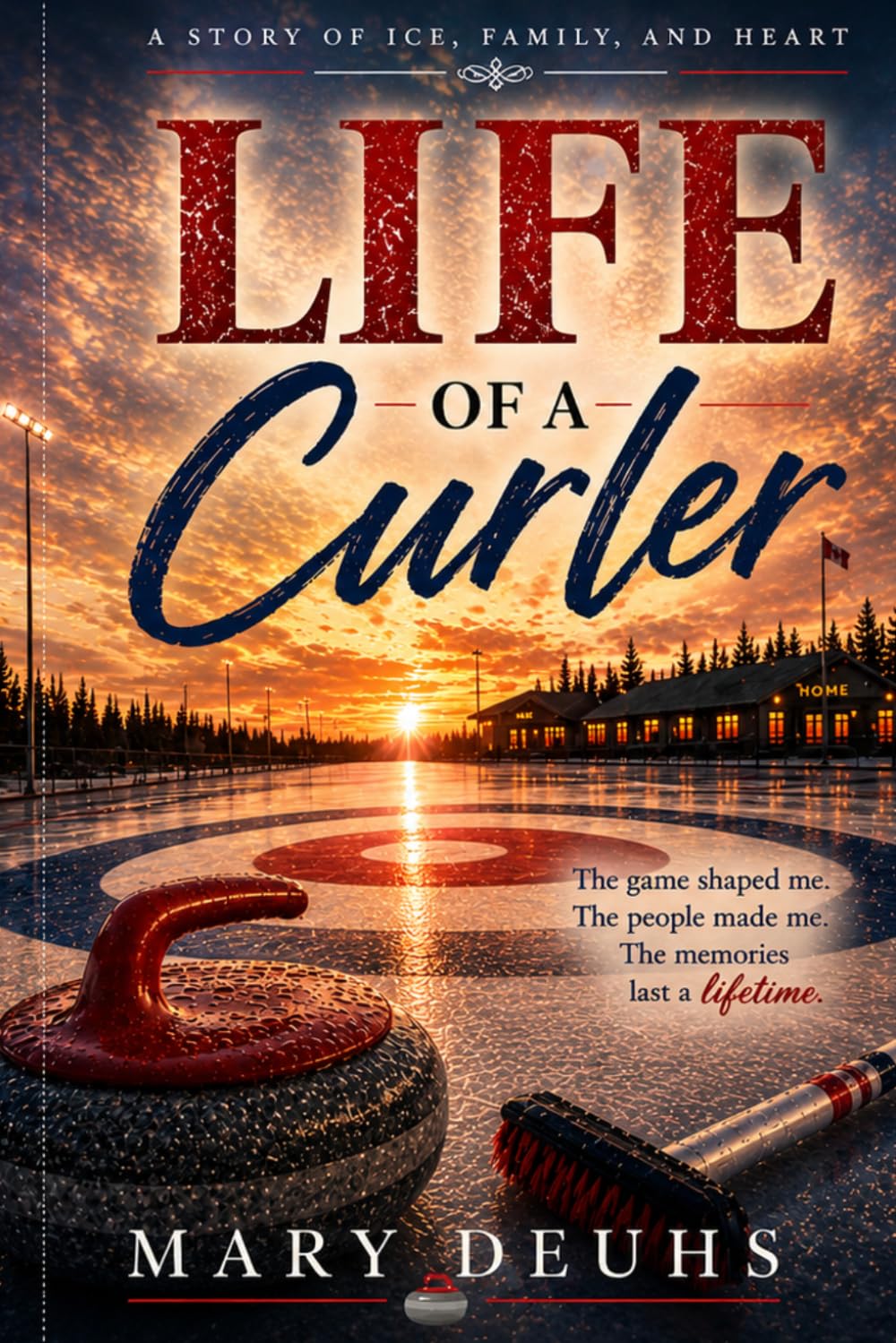 Life of a Curler: Chasing Dreams, Finding Family on the Ice