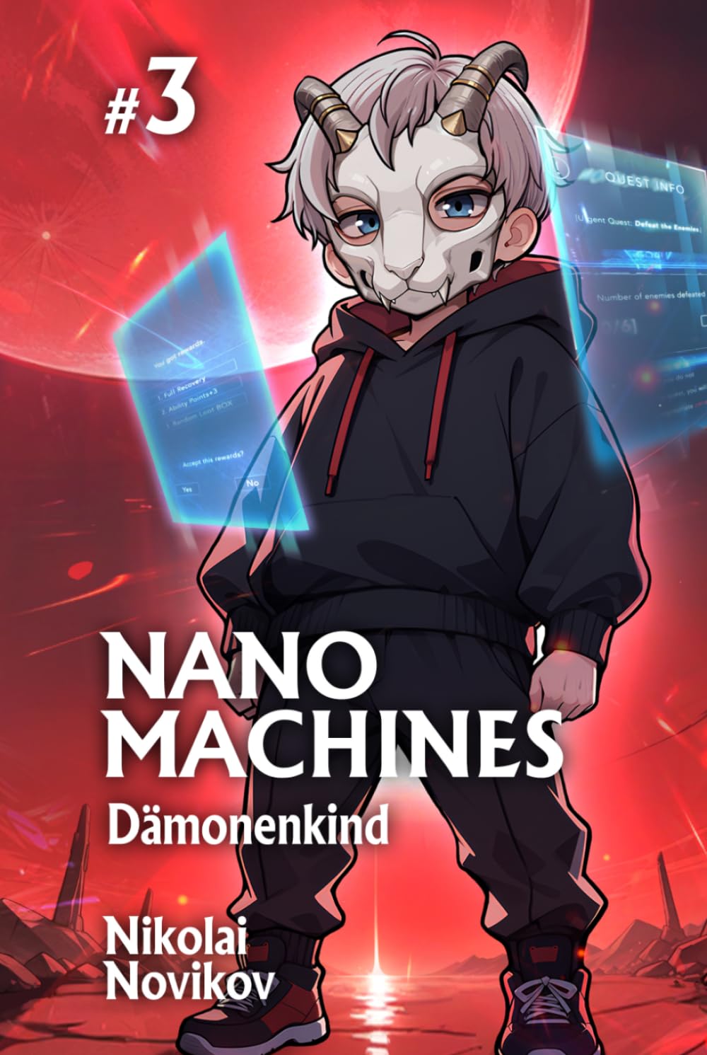 Dämonenkind (Nanomaschinen Buch 3): Eine Progression-Fantasy Abenteuer Serie