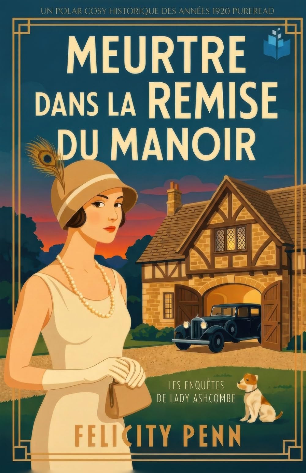 Meurtre dans la remise du manoir: Une enquête cosy dans l'Angleterre des années 1920 (Les Enquêtes de Lady Ashcombe)