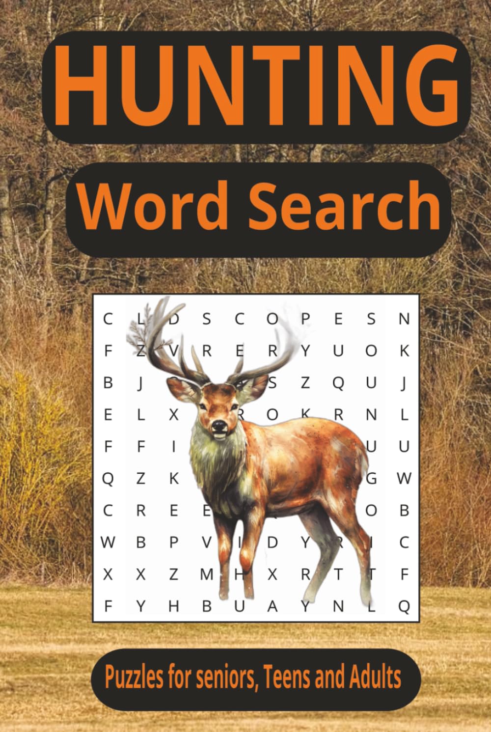 Hunting Word Search: Easy to Read Print Puzzles for Hunters, Sportsmen, and Nature Lovers | 6x9 110 Pages