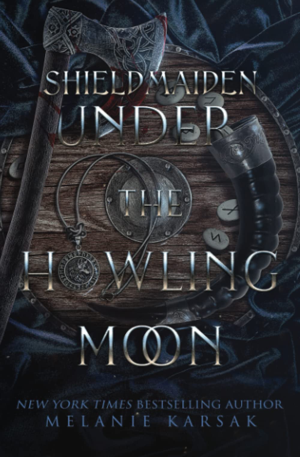Shield-Maiden: Under the Howling Moon (The Road to Valhalla)