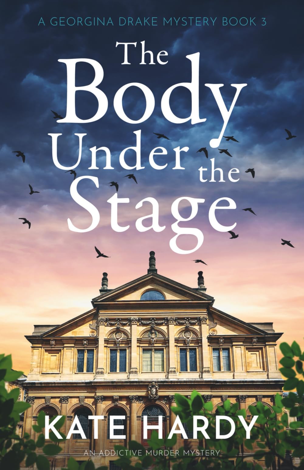 The Body Under the Stage: An addictive murder mystery: 3 (A Georgina Drake Mystery)