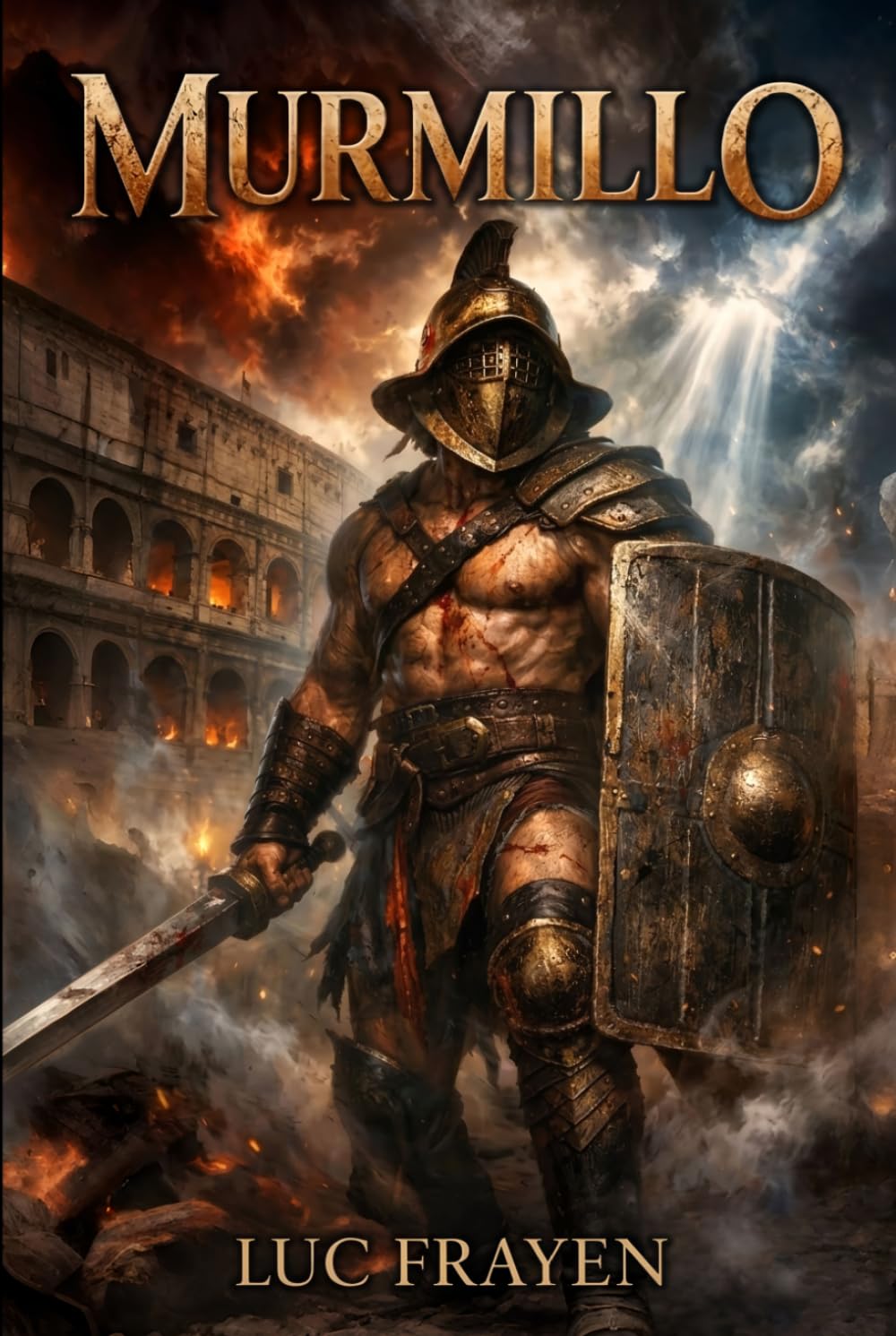 Murmillo (Cycle Rome Antique (Dark Fantasy Historique))