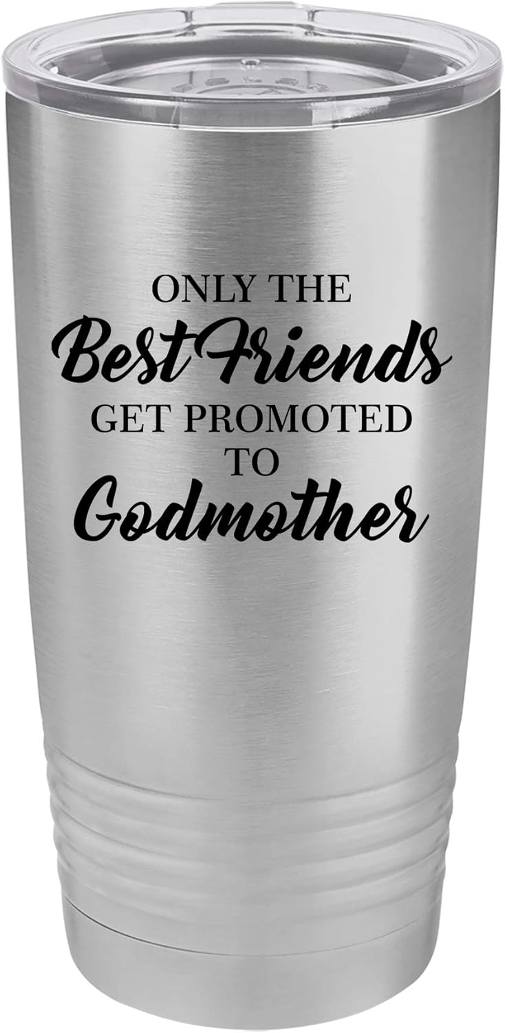 Tumbler Stainless Steel Vacuum Insulated Travel Mug The Best Friends Get Promoted To Godmother (Black, 20 oz)