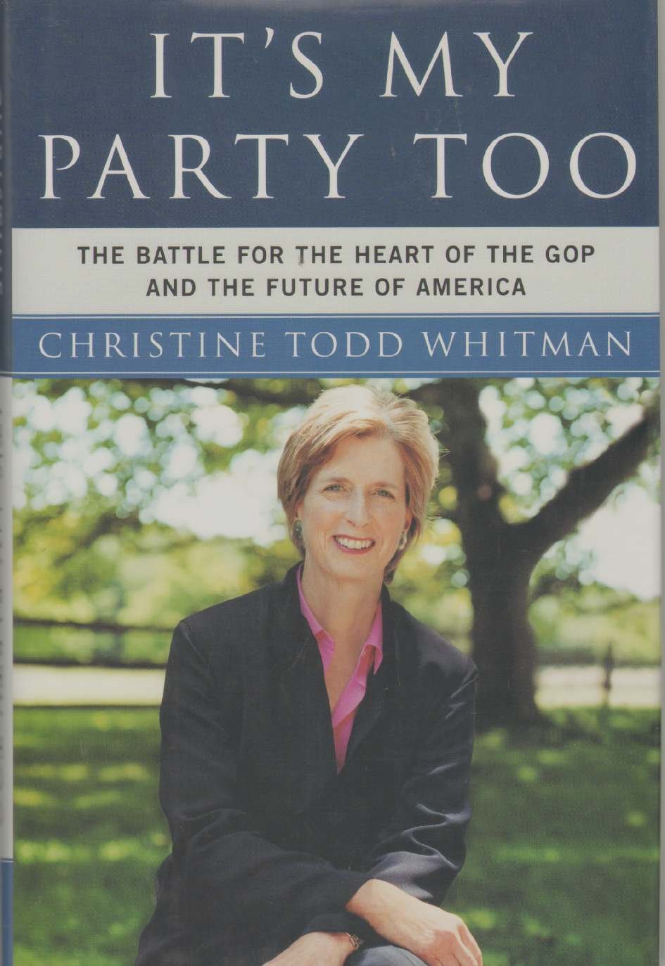 Buy It's My Party Too: The Battle for the Heart of the GOP and the Future of America — BookShops.in