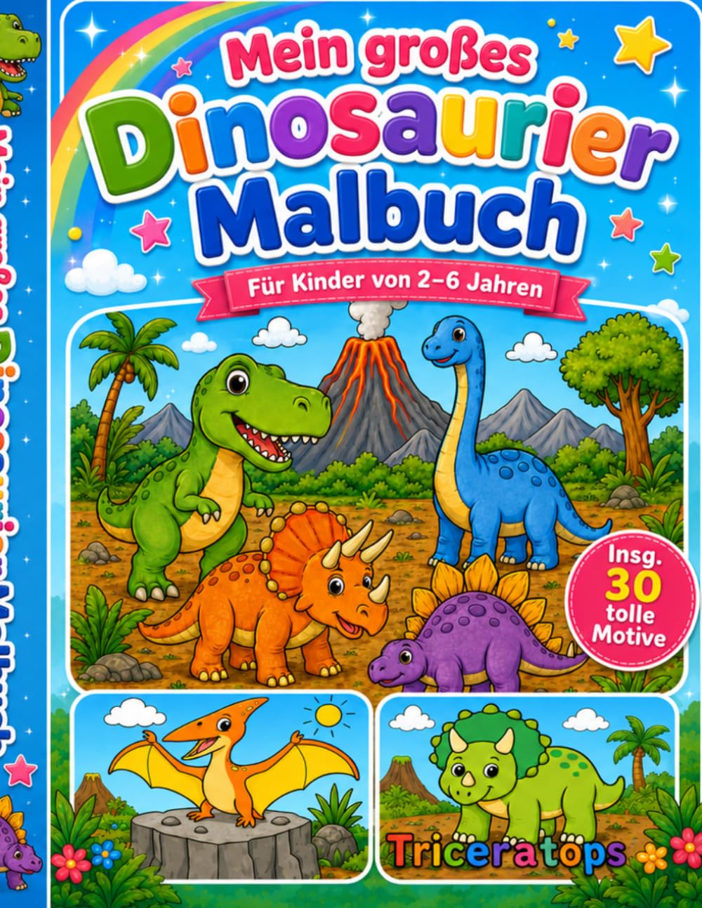 Mein großes Dinosauriermalbuch: Für Kinder von 2-6 Jahren