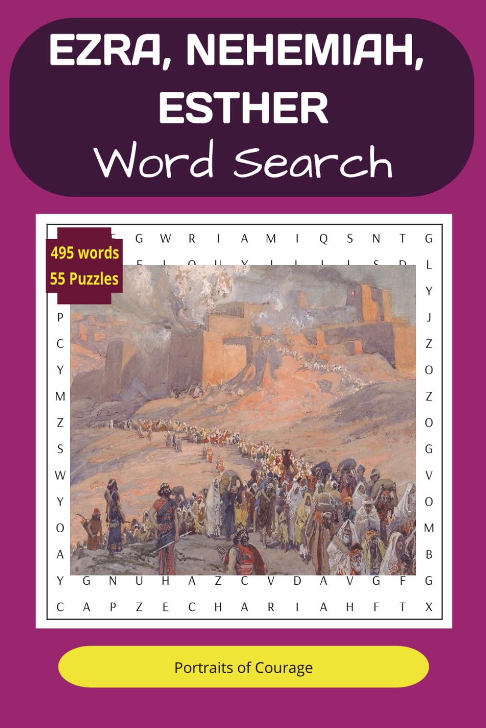 Ezra, Nehemiah, Esther Word Search: Portraits of Courage (Bible Word Search Books)