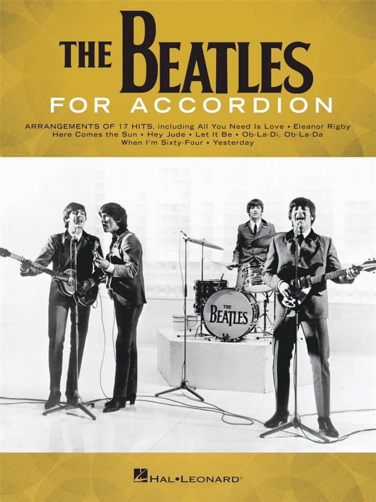 The Beatles for Accordion | Recueil de partitions accordéon solo niveau intermédiaire | Songbook pop rock pour élèves professeurs et fans | Livre de musique pour pratique récital et performance - Les Beatles, Paul McCartney, John Lennon, RIngo Starr, George Harrison The Beatles for Accordion | Recueil de partitions accordéon solo niveau intermédiaire | Songbook pop rock pour élèves professeurs et fans | Livre de musique pour pratique récital et performance