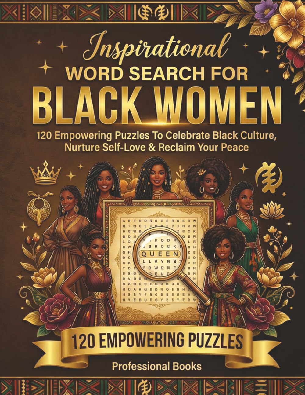 Inspirational Word Search for Black Women: 120 Uplifting Puzzles Celebrating Culture, Confidence & Inner Peace (Black Excellence Puzzle Series)