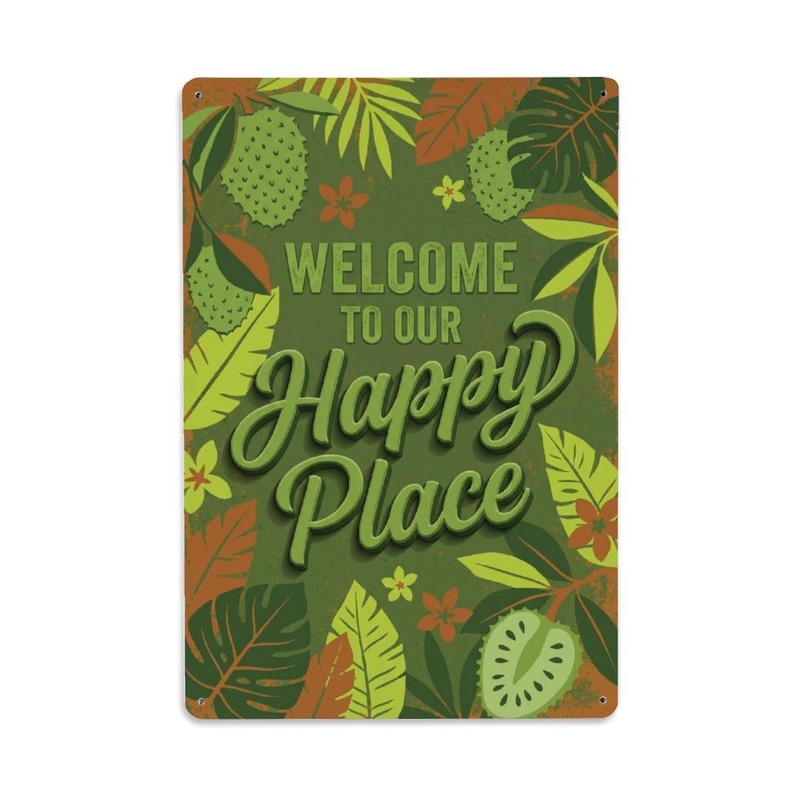 Fqnyr Style Welcome To Our Happy Place Soursop Garden Metal Tin Sign Plaque Wall Decor For Cafe, Club Bar, Office, Home Garden Metal Poster 8X12inch