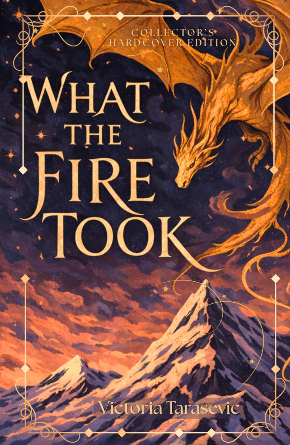 What the Fire Took: Exclusive Collector's Edition (Bloodbound)