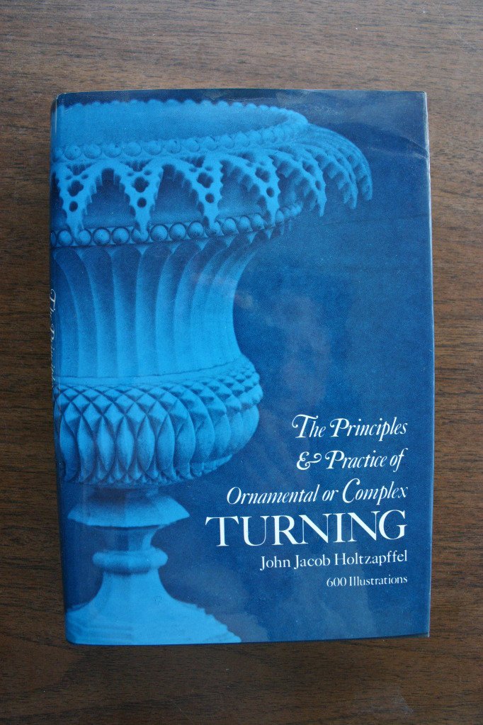 Principles & Practice of Ornamental or Complex Turning (Dover Woodworking)      Paperback – February 15, 2012