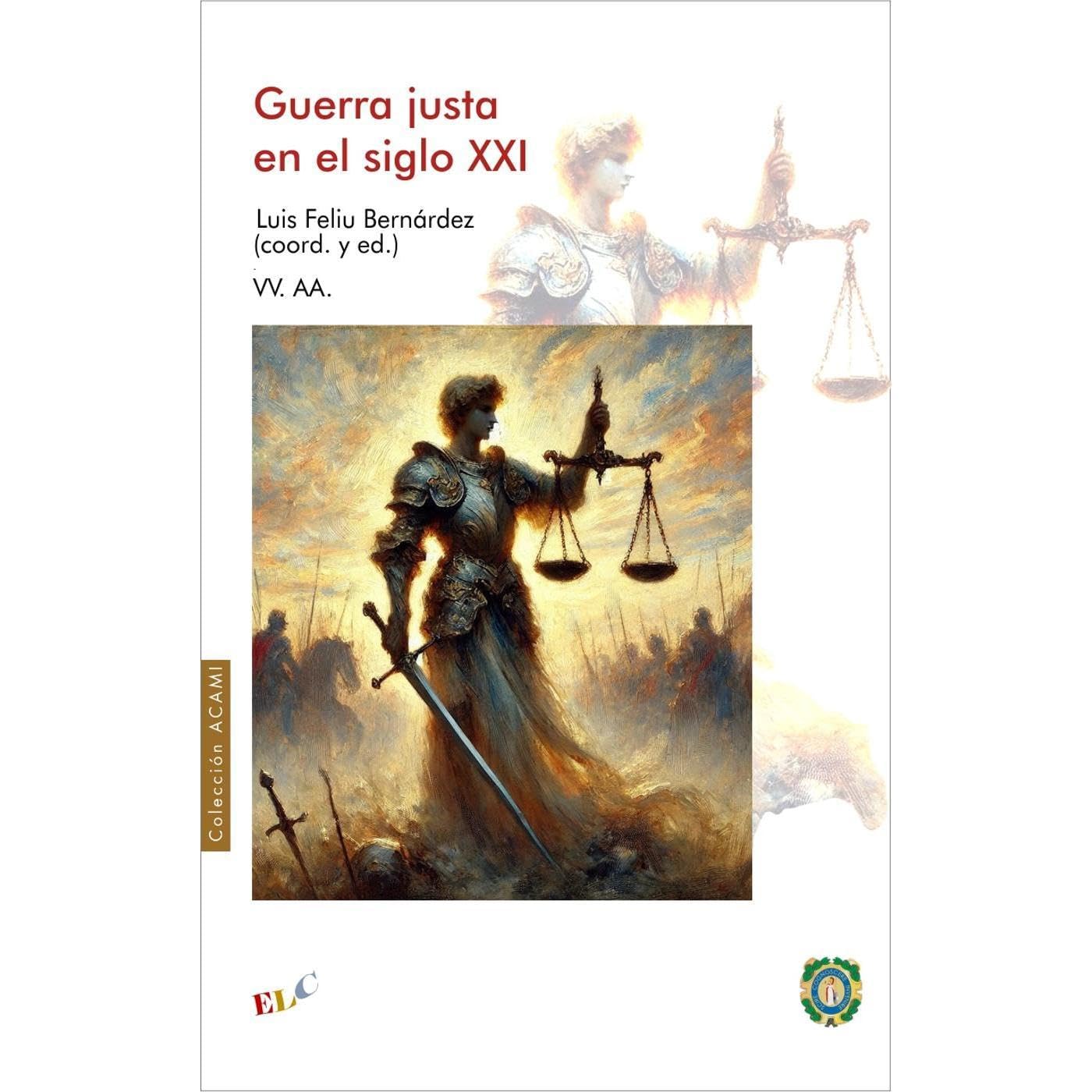 Guerra justa en el siglo XXI