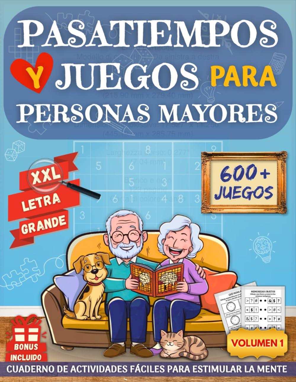 Pasatiempos y Juegos para Personas Mayores: 600 Ejercicios de Memoria para Alzheimer y Demencia | Cuaderno de Actividades Fáciles con Letra Grande XXL para Estimular la Mente