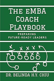 The eMBA Coach Playbook: Preparing Future-Ready Leaders
